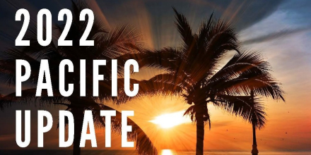 2022 Pacific Update