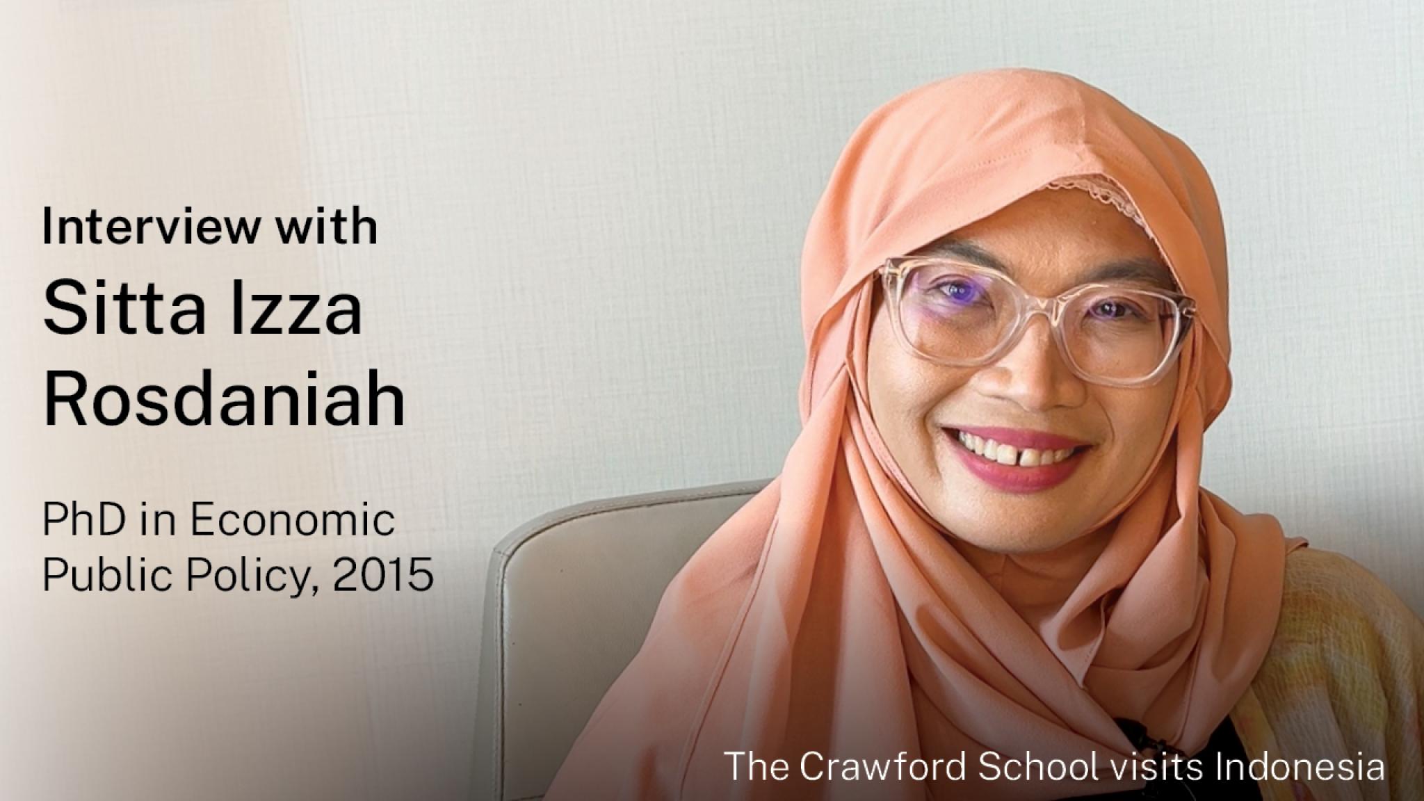 Interview with Dr Sitta Izza Rosdaniah Dr Sitta Izza Rosdaniah