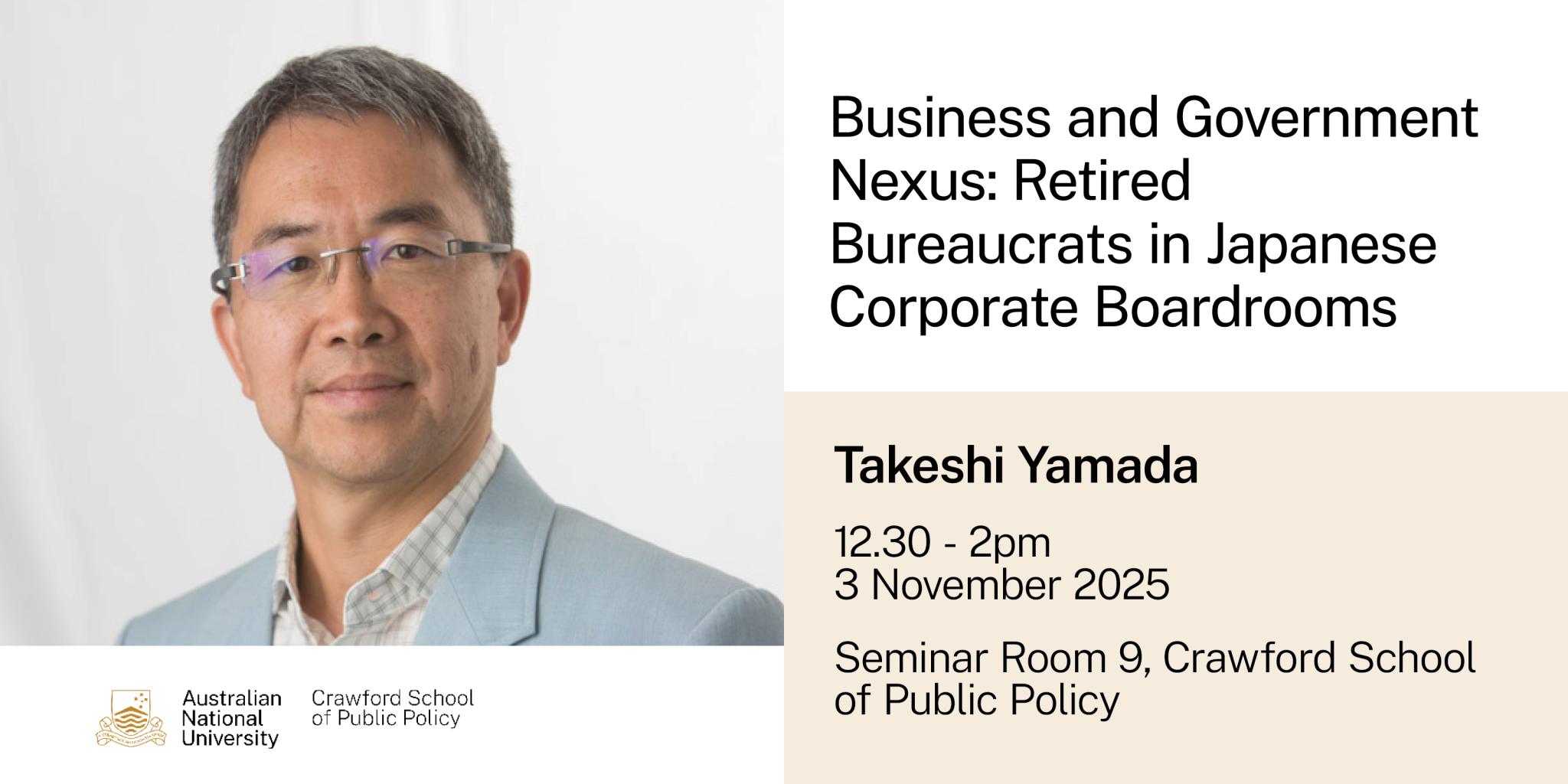 Business and Government Nexus: Retired Bureaucrats in Japanese Corporate Boardrooms
