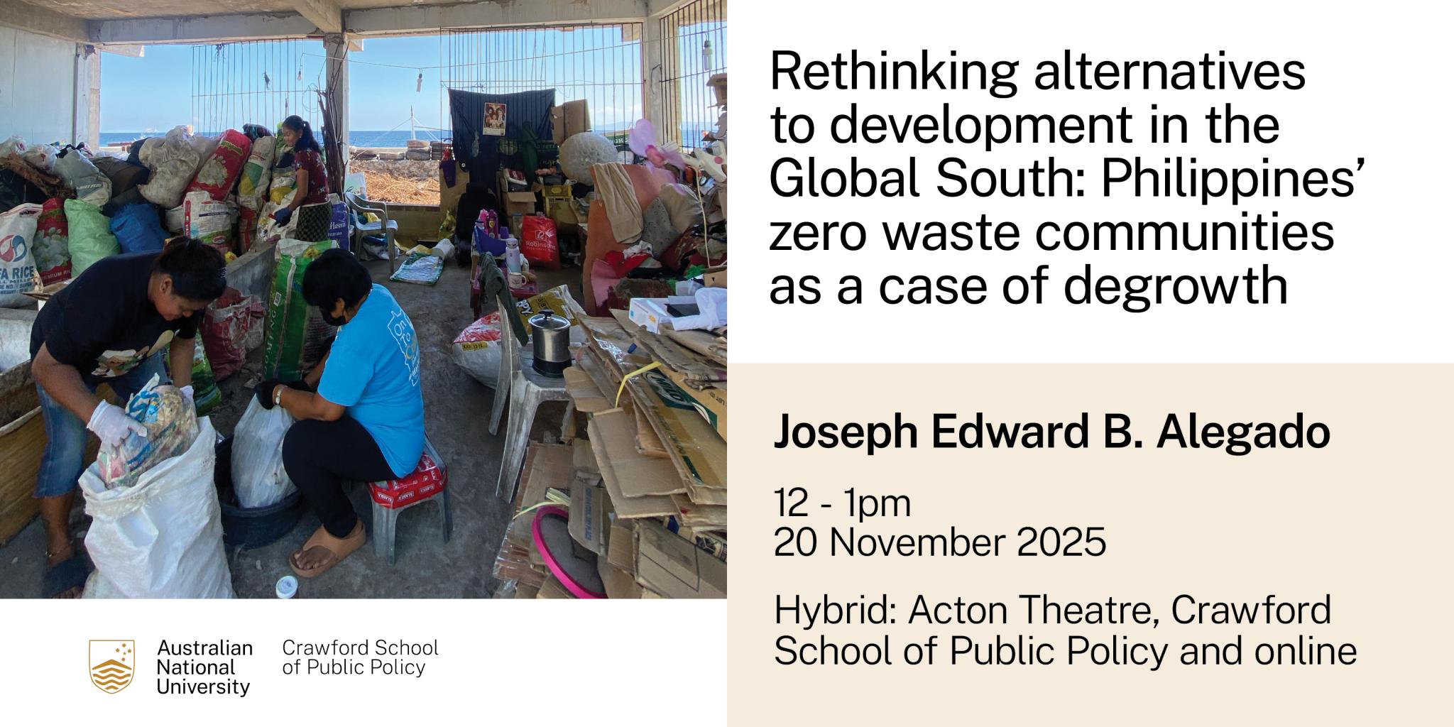 Rethinking alternatives to development in the Global South: Philippines’ zero waste communities as a case of degrowth 