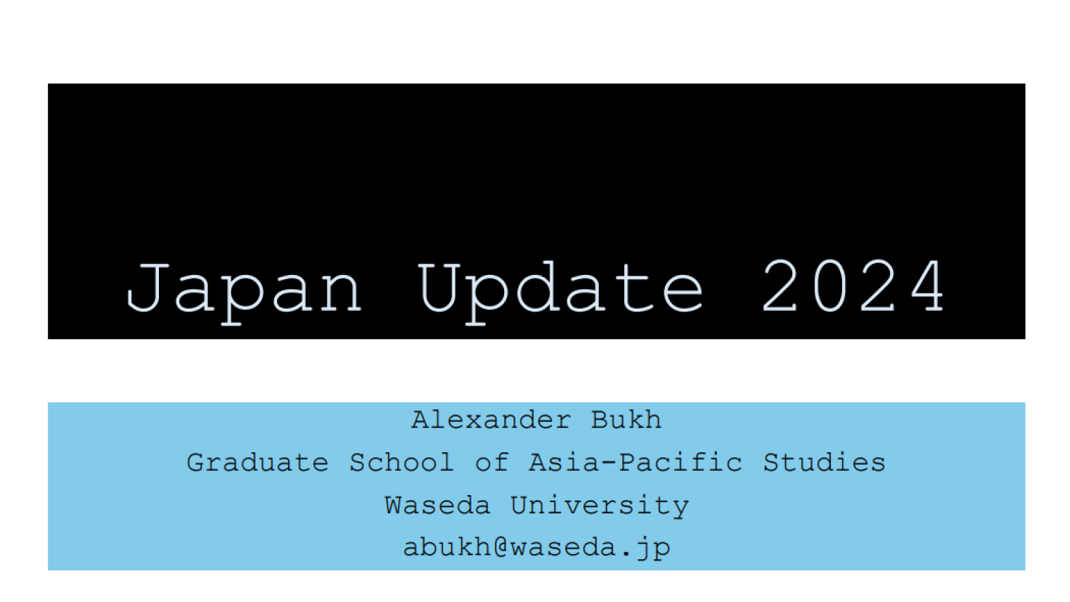 Japan Update 2024 slides Alexander Bukh